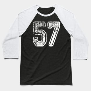 Number 57 Grungy in white Baseball T-Shirt